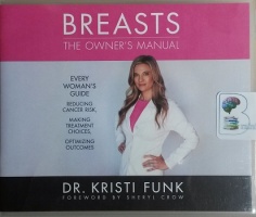 Breasts - The Owners Manual written by Dr. Kristi Funk performed by Jaimee Paul on CD (Unabridged)